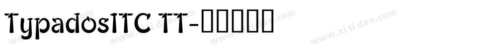 TypadosITC TT字体转换